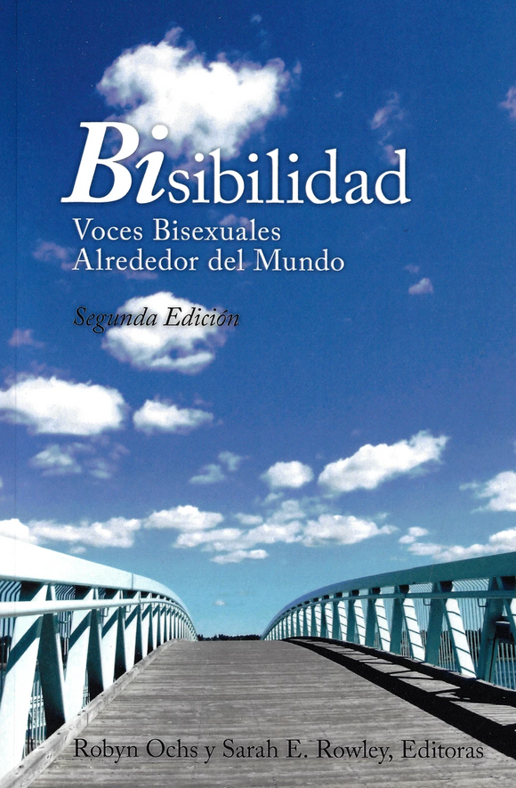 BiSibilidad: Voces Bisexuales Alrededor del Mundo (Spanish Edition)